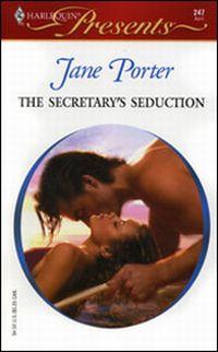 The Secretary's Seduction by Jane Porter