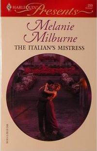 The Italian's Mistress by Melanie Milburne