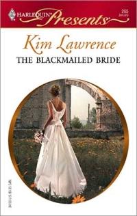 Excerpt of The Blackmailed Bride by Kim Lawrence