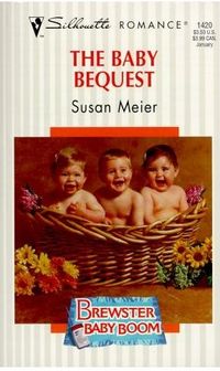 Baby Bequest by Susan Meier