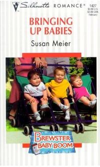 Bringing Up Babies by Susan Meier