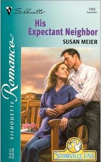 His Expectant Neighbor by Susan Meier