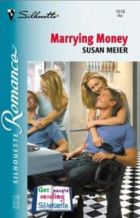 Marrying Money by Susan Meier