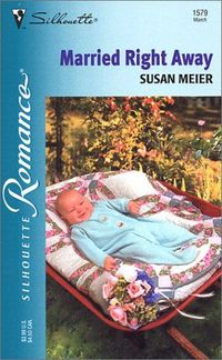 Married Right Away by Susan Meier