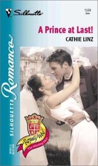 A Prince at Last! by Cathie Linz