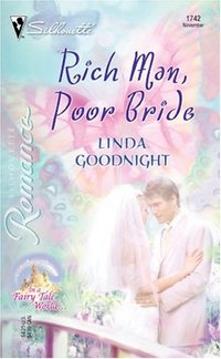 Rich Man, Poor Bride by Linda Goodnight