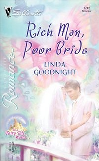 Rich Man, Poor Bride by Linda Goodnight