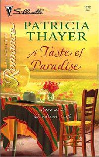 A Taste of Paradise by Patricia Thayer
