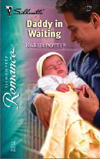 Daddy in Waiting by Karen Potter