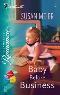 Baby Before Business by Susan Meier