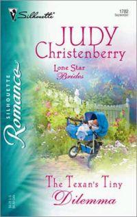 Texan's Tiny Dilemna by Judy Christenberry