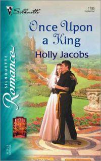 Once Upon A King by Holly Jacobs