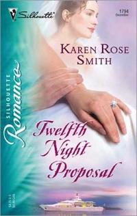 Twelfth Night Proposal by Karen Rose Smith
