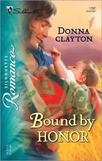 Bound by Honor by Donna Clayton