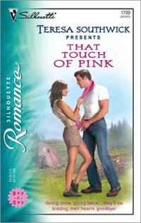 Excerpt of That Touch of Pink by Teresa Southwick