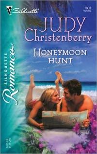Excerpt of Honeymoon Hunt by Judy Christenberry