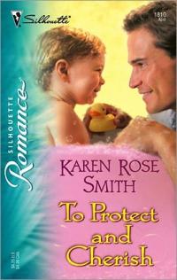 Excerpt of To Protect and Cherish by Karen Rose Smith