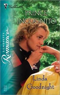 Prince Incognito by Linda Goodnight