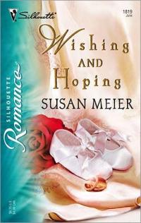 Wishing and Hoping by Susan Meier
