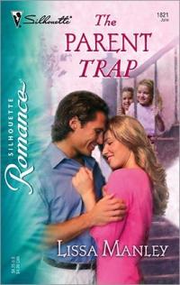 The Parent Trap by Lissa Manley