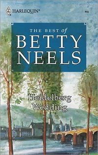 Heidelberg Wedding by Betty Neels