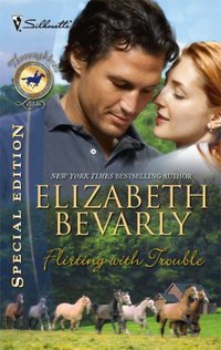 Flirting With Trouble by Elizabeth Bevarly