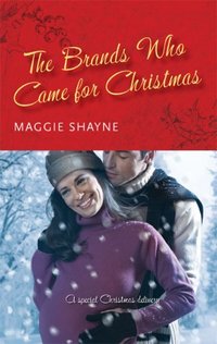 The Brands Who Came For Christmas by Maggie Shayne