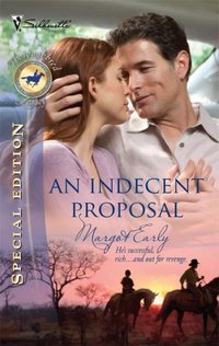 An Indecent Proposal by Margot Early