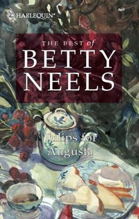 Tulips For Augusta by Betty Neels