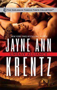Uneasy Alliance by Jayne Ann Krentz