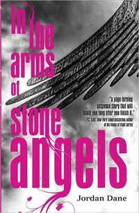 Excerpt of In the Arms of Stone Angels by Jordan Dane
