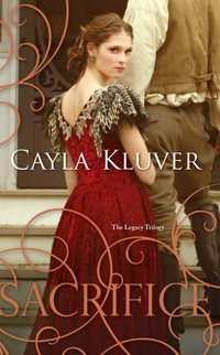 Sacrifice by Cayla Kluver