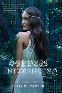Goddess Interrupted by Aimée Carter