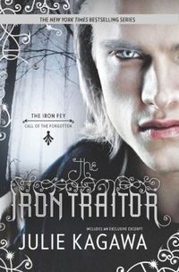 The Iron Traitor by Julie Kagawa