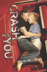 Crash into You by Katie McGarry