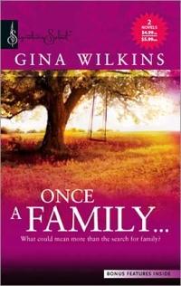 Once A Family by Gina Wilkins