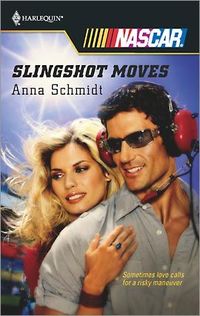 Slingshot Moves by Anna Schmidt