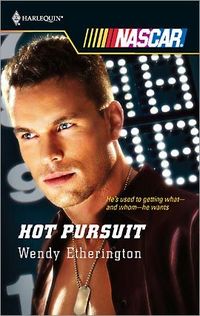 Hot Pursuit by Wendy Etherington