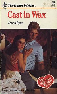 Cast In Wax by Jenna Ryan