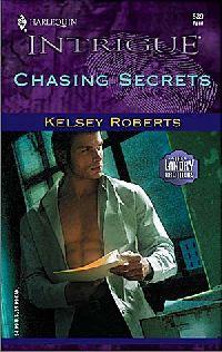 Chasing Secrets by Kelsey Roberts