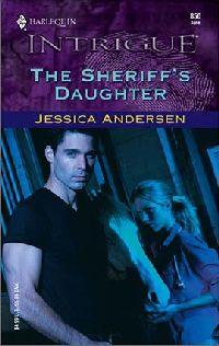 The Sheriff's Daughter by Jessica Andersen