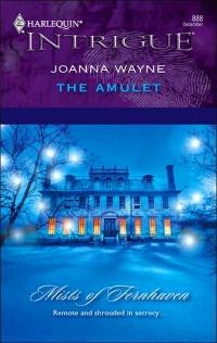 Excerpt of The Amulet by Joanna Wayne