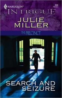 Excerpt of Search and Seizure by Julie Miller