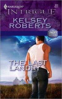 The Last Landry by Kelsey Roberts