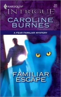 Familiar Escape by Caroline Burnes