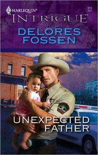 Unexpected Father by Delores Fossen