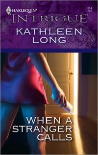 When a Stranger Calls by Kathleen Long