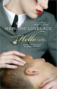 The Hello Girl by Merline Lovelace