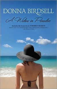 Excerpt of A Widow In Paradise by Donna Birdsell