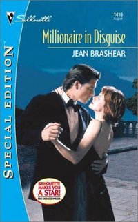Millionaire In Disguise by Jean Brashear